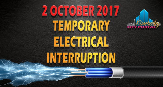 TEMPORARY ELECTRICAL INTERRUPTION – 2 OCTOBER 2017