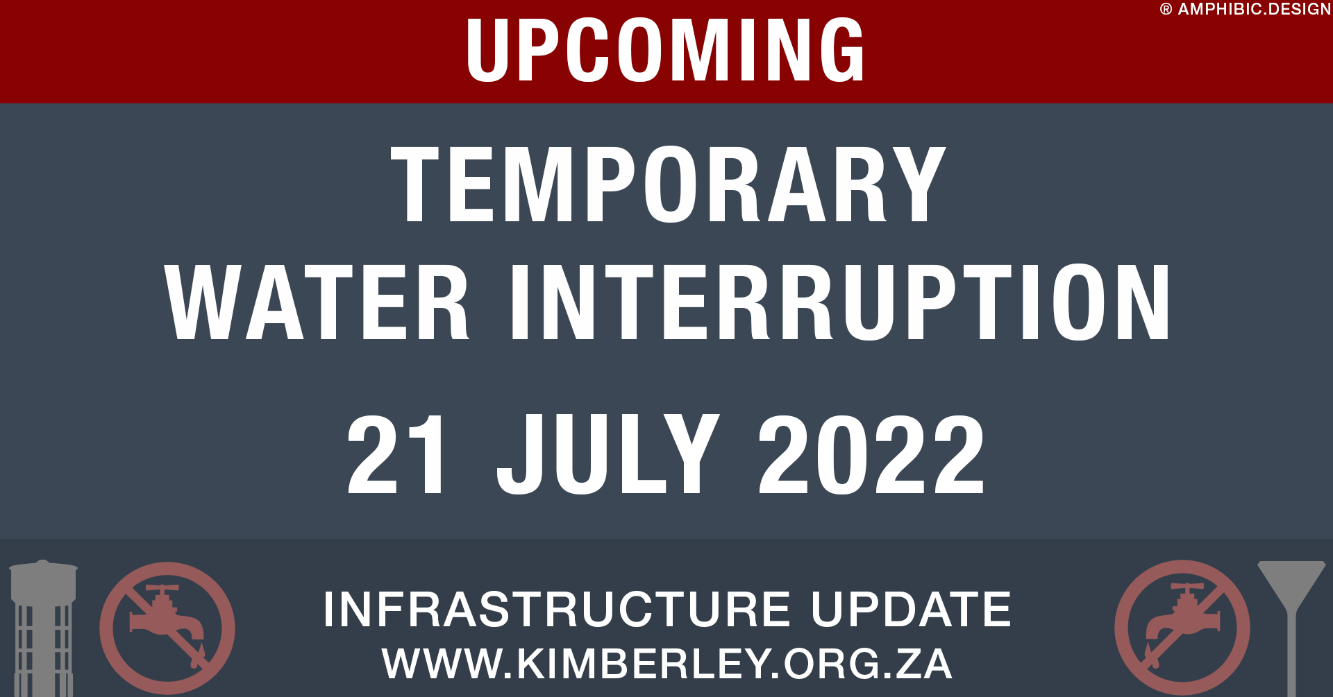 TEMPORARY WATER INTERRUPTION – 21/07/2022 TEMPORARY WATER INTERRUPTION – 21/07/2022