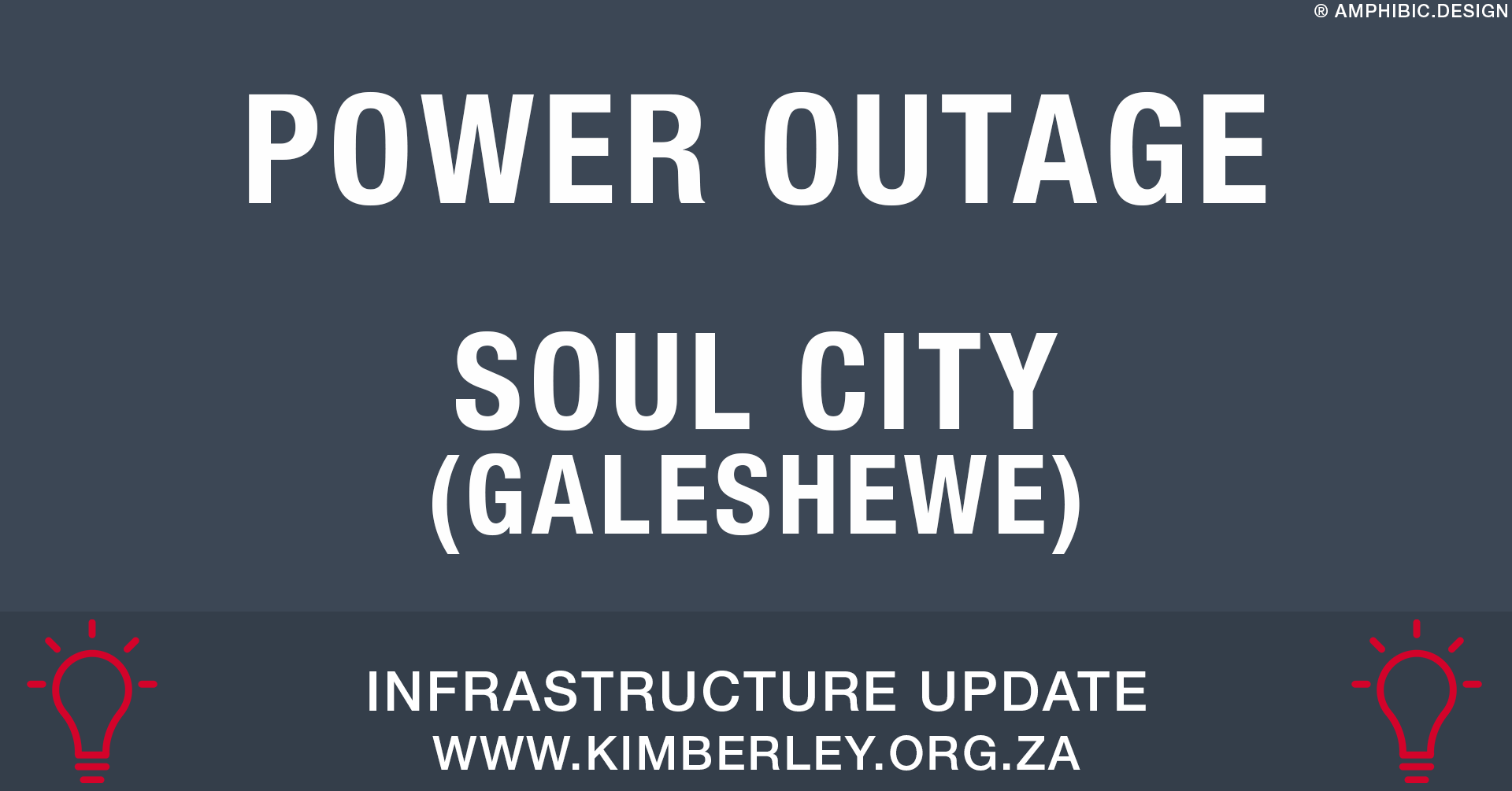 Kimberley Power Outage – Soul City (Galeshewe) – 12/11/2024 Kimberley Power Outage – Soul City (Galeshewe) – 12/11/2024