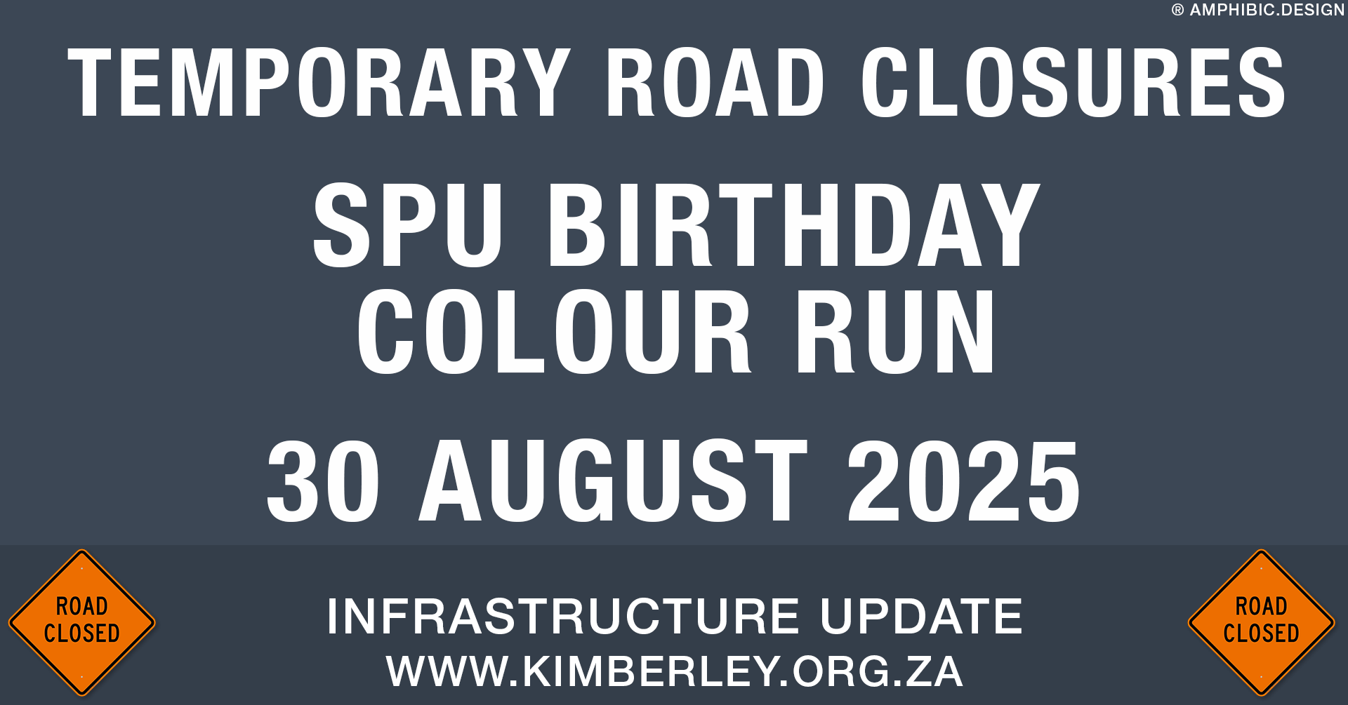TEMPORARY ROAD CLOSURES – SPU Colour Run – 30 August 2025