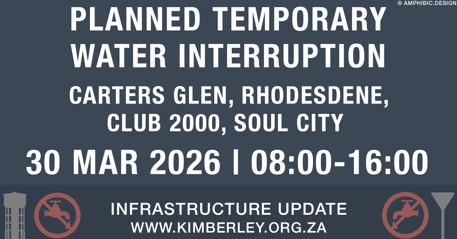 PLANNED TEMPORARY WATER INTERRUPTION – 30 March 2026 – Carters Glen, Rhodesdene, Club 2000, Soul City