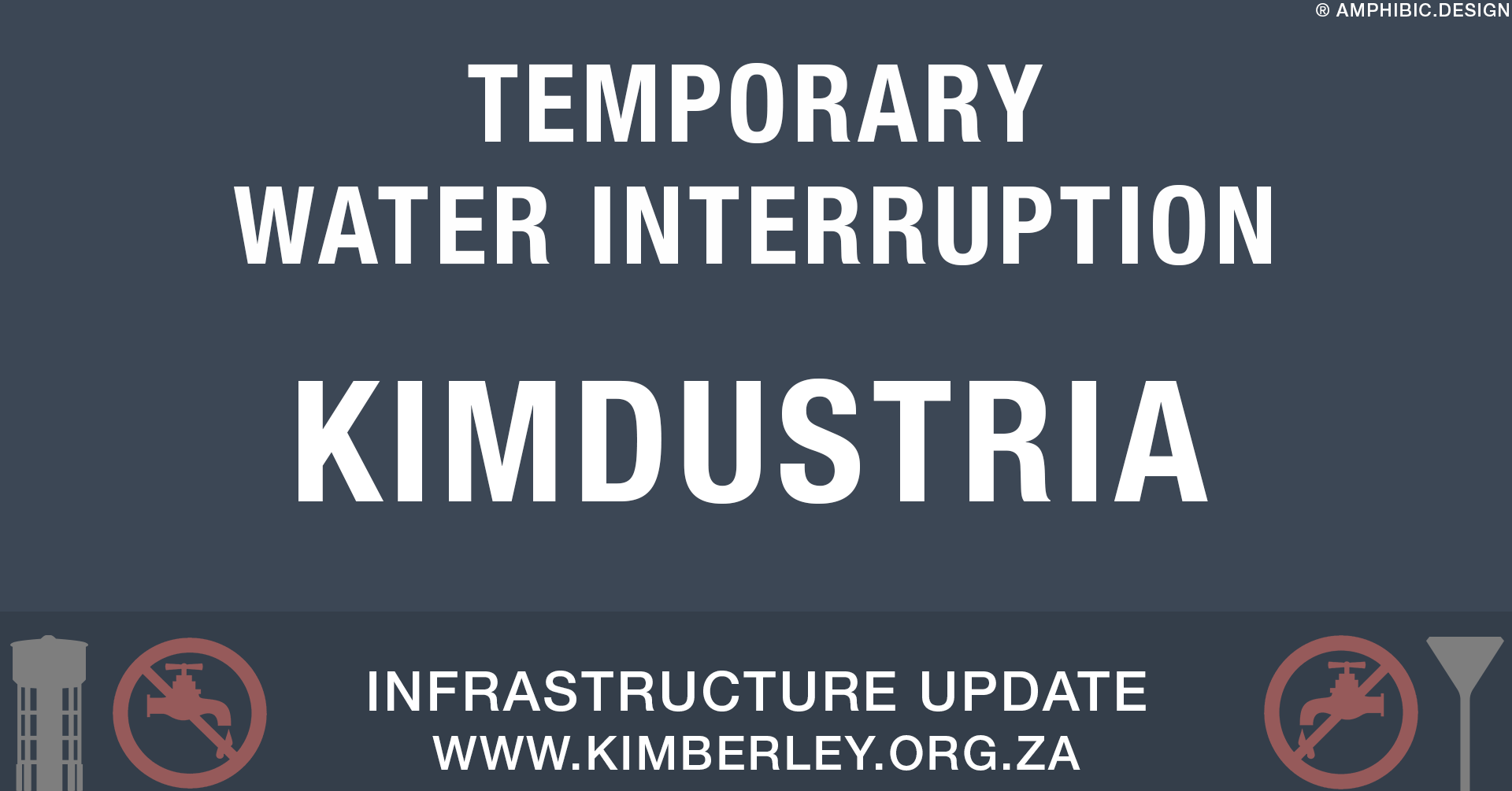 TEMPORARY WATER INTERRUPTION – 26 May 2026 – Kimdustria