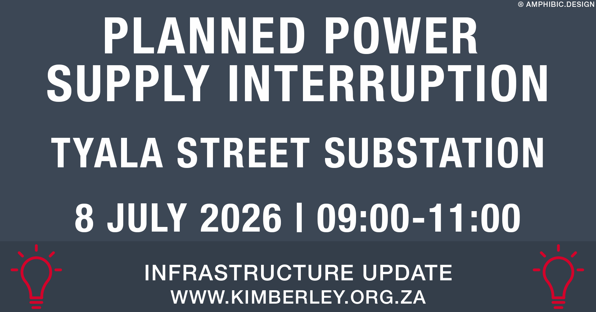 PLANNED TEMPORARY POWER INTERRUPTION – Tyala Street Substation – 8 July 2026 PLANNED TEMPORARY POWER INTERRUPTION – Tyala Street Substation – 8 July 2026