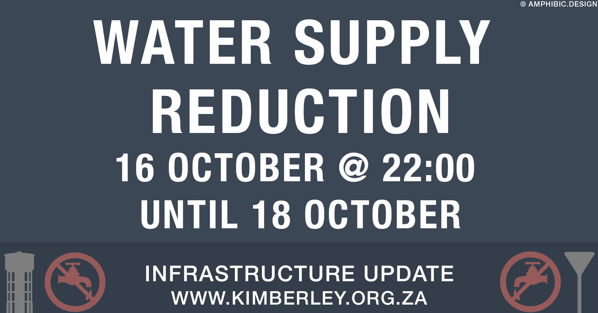 WATER SUPPLY REDUCTION 16-18 OCT 2026 WATER SUPPLY REDUCTION 16-18 OCT 2026